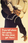 If You Tell Where Hes Going He May Never Get There 1943