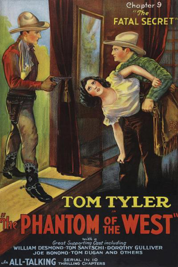 Phantom of the West - Fatal Secret (1931)