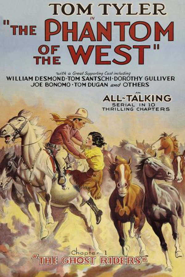 Phantom of the West - Ghost Riders (1931)